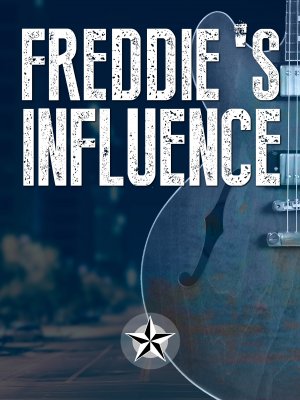 Freddie’s Influence