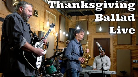 Blues Guitar Lessons - Thanksgiving Ballad 2025 Live