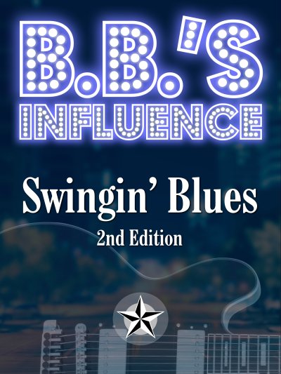 B.B.‘s Influence: Swingin’ Blues (2nd&hellip;