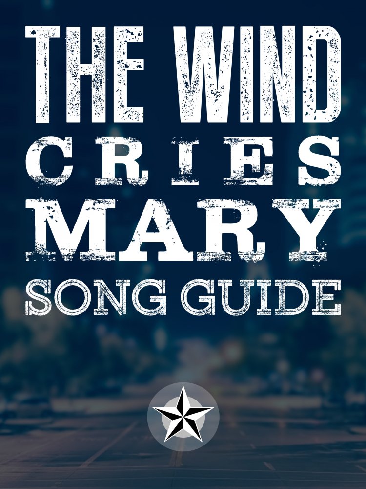 The Wind Cries Mary Song Guide