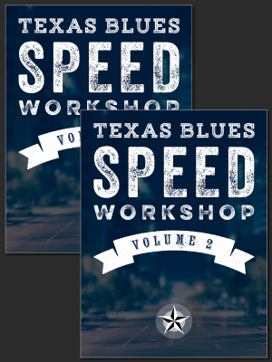 Texas Blues Speed Workshop